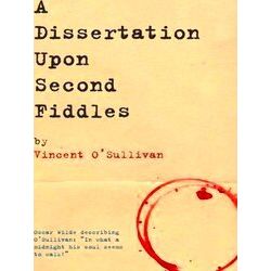 A Dissertation Upon Second Fiddles