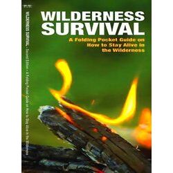 Wilderness Survival, 3rd Edition: A Folding Pocket Guide on How to Stay Alive in