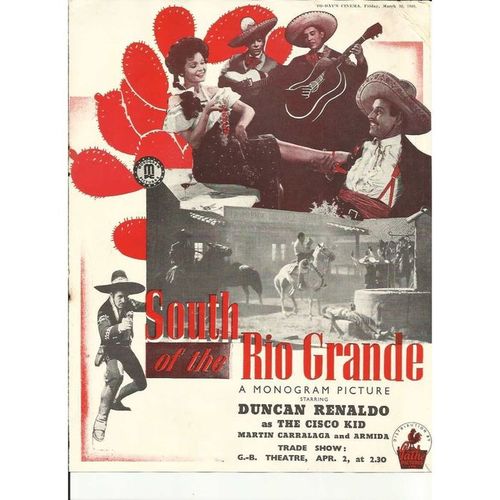 SOUTH OF THE RIO GRANDE Duncan Renaldo 1946 "Today's Cinema" Advert