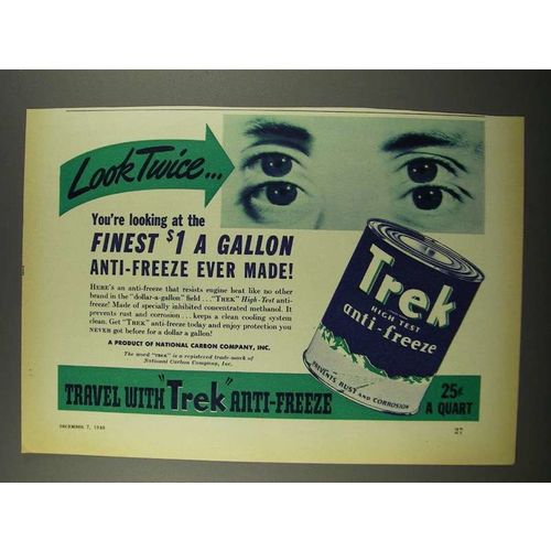 1940 Trek Anti-Freeze Ad - Look Twice