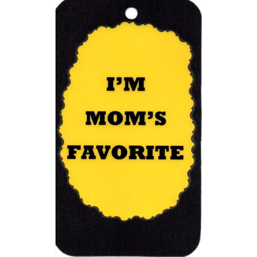 3297 I'm Mom's Favorite Humorous Saying Sign Magnet Gift
