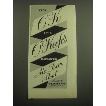 1948 O'Keefe's Beer Ad - It's OK it's O'Keefe's imported ale beer stout