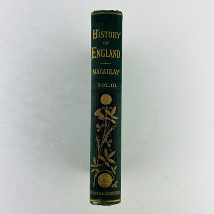 Lord Thomas Babington Macaulay History of England Volume III Hardcover Book 1898