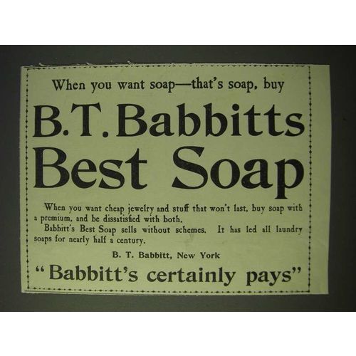 1900 Babbitt's Best Soap Ad - When you want soap - that's soap, buy B.T.