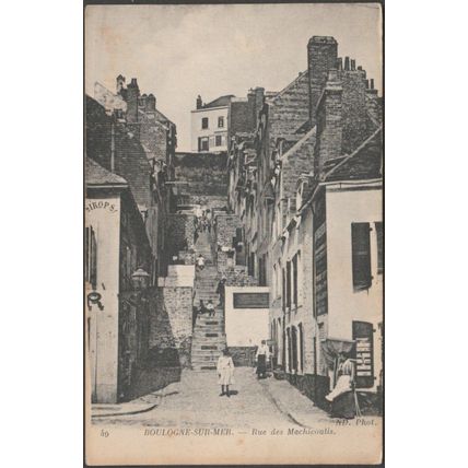 Rue de Machicoulis, Boulogne-sur-Mer, c.1910 - Neurdein CPA ND49