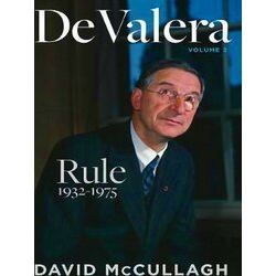 De Valera: Rule (1932-1975)