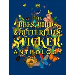 Sticker Anthology-The Bees, Birds & Butterflies Sticker Anthology