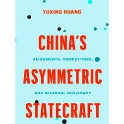 Contemporary Chinese Studies China's Asymmetric Statecraft