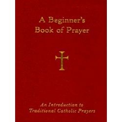A Beginner's Book Of Prayer