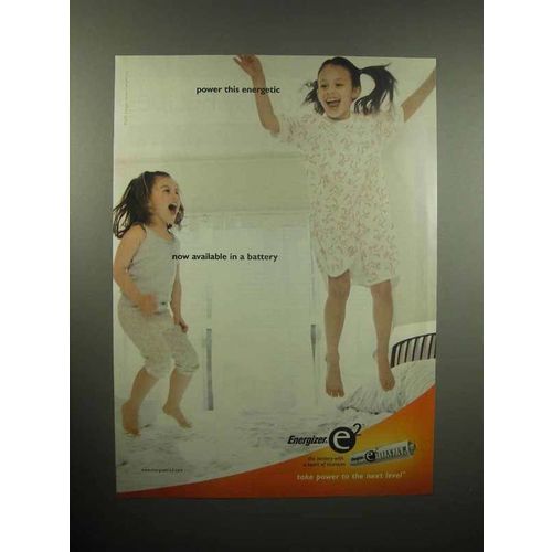 2000 Energizer E2 Battery Ad - Power This Energetic