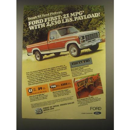 1981 Ford F-150 Truck Ad - Tough '81 Ford Pickups. Ford First: 21 MPG