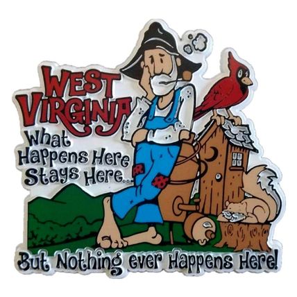 West Virginia What Happens Here Stays Here Fridge Magnet