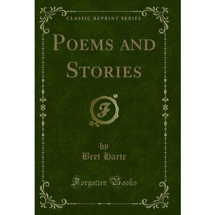 Poems and Stories (Classic Reprint)