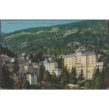 Badgastein mit Grand Hôtel Europe, 1912 - Purger & Co AK