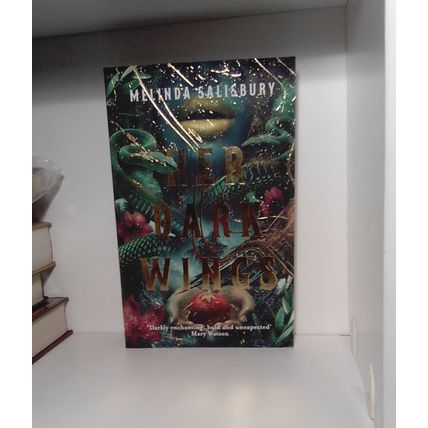 Her Dark Wings, Melinda Salisbury. tPB
