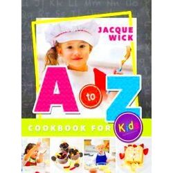A To Z Cookbook For Kids