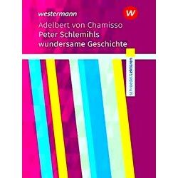 Peter Schlemihls Wundersame Geschichte: Textausgabe - Adelbert Von Chamisso
