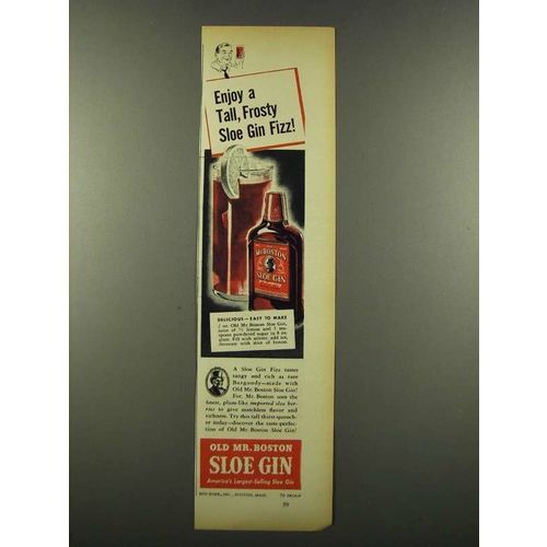 1940 Old Mr. Boston Sloe Gin Ad - Tall, Frosty Fizz