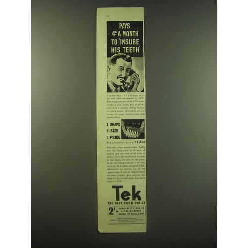 1940 Tek Toothbrush Ad - Pays 4 a month to insure his teeth