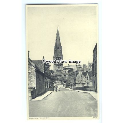 tq0296 - Lincs - The Bridge, Church, and Anchor Hotel, in Stamford - postcard