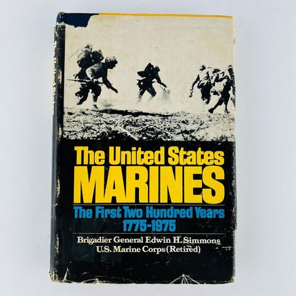 United States Marines 1775-1975 by E. H. Simmons 1976 Hardcover Book