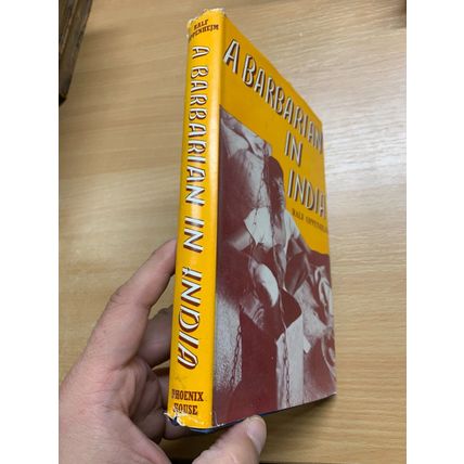 1957 1ST EDITION "A BARBARIAN IN INDIA" OPPENHEJM ILLUSTRATED HARDBACK BOOK (P3)