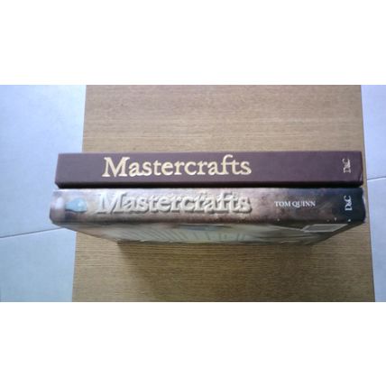 Mastercrafts: Rediscover British Craftsmanship. Tom Quinn (Hardback) 2010