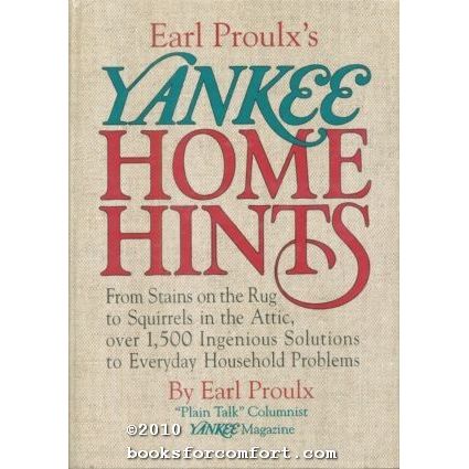 Earl Proulxs Yankee Home Hints