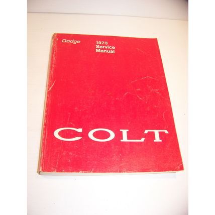 1973 DODGE COLT SERVICE MANUAL CHRYSLER CORP.