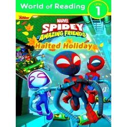 World of Reading: Spidey and His Amazing Friends: Halted Holiday