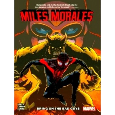 Miles Morales Vol. 2: Bring on the Bad Guys by Saladin Ahmed; Tom Taylor