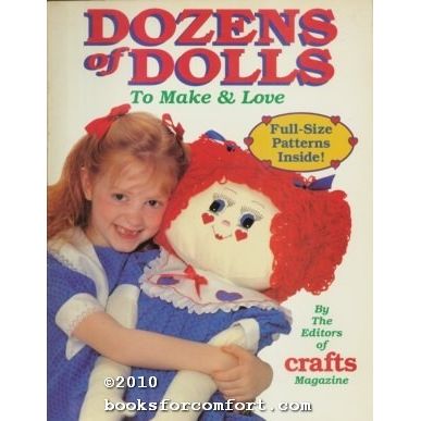 Dozens of Dolls to Make & Love