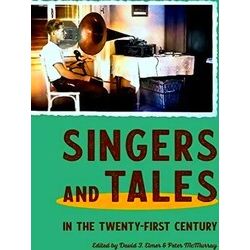Publications Of The Milman Parry Collection Of Oral Literature Singers And Tales
