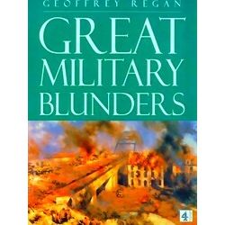 Great Military Blunders
