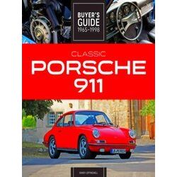 Classic Porsche 911 Buyer's Guide 1965-1998
