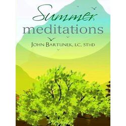 Summer Meditations