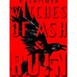 Witches of Ash and Ruin