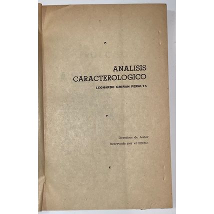 Ananlisis Caracterologico Leonardo Grinan Peralta, Antonio Maceo