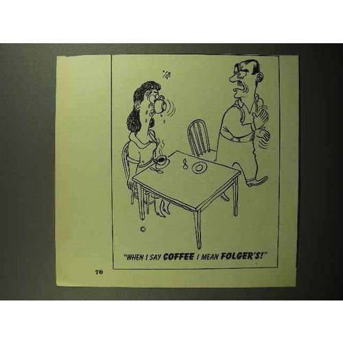 1947 Folgers Coffee Ad - When I Say