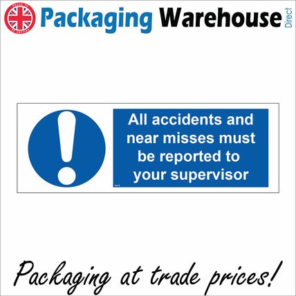 MA126 ACCIDENTS AND NEAR MISSES REPORTED TO SUPERVISOR SIGN HEALTH N SAFETY