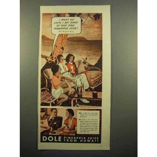 1940 Dole Pineapple Juice Ad, Won't Go Until I get Some