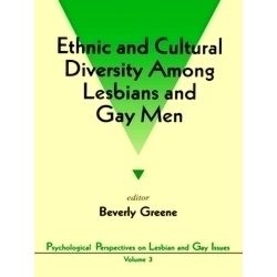 Psychological Perspectives on Lesbian & Gay Issues: Ethnic and Cultural Diversit