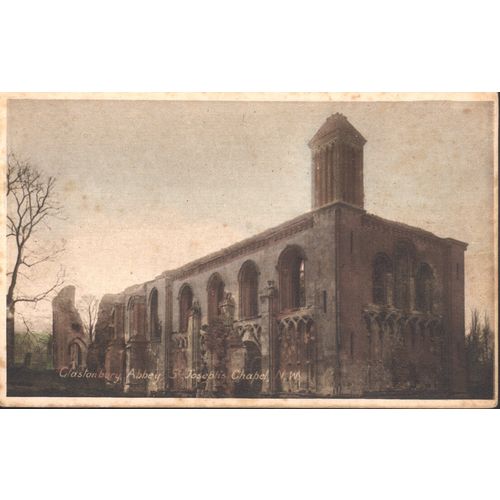 Vintage PC - Glastonbury Abbey, St. Joseph's Chapel S.W., Somerset