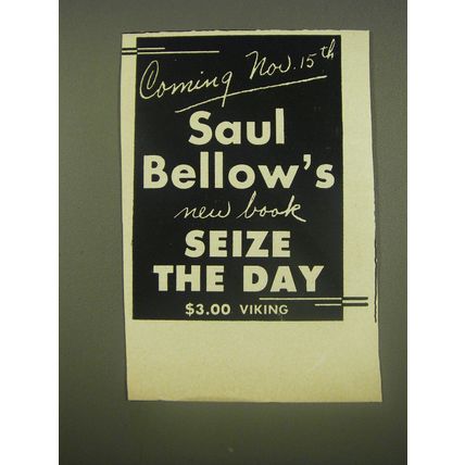 1956 Viking Book Advertisement - Seize the Day by Saul Bellow