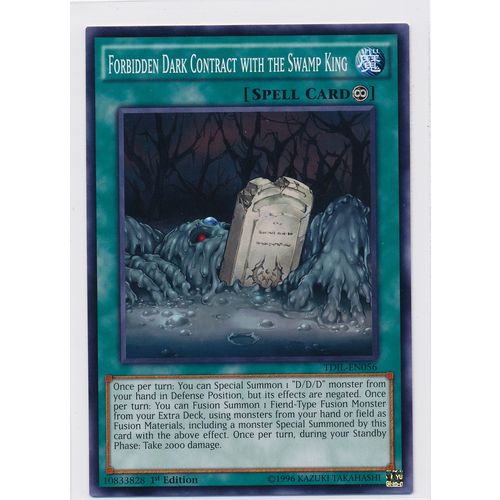 YuGiOh The Dark Illusion - TDIL-EN056 - Forbidden Dark Contract with the Swamp K