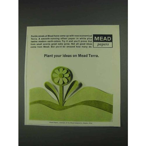 1967 Mead Terra Paper Ad - Plant Your Ideas