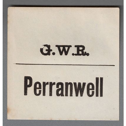 GREAT WESTERN RAILWAY LUGGAGE LABEL - PERRANWELL (Lwr case)