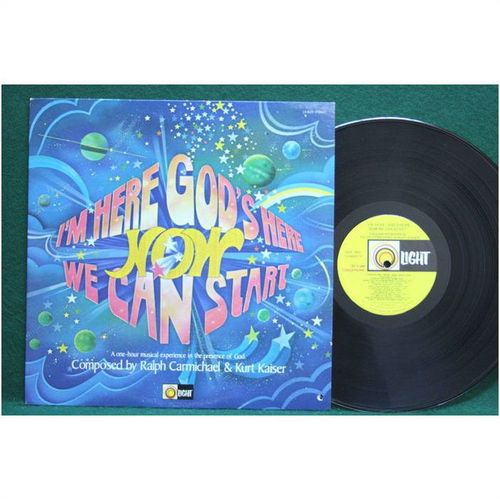 Carmichael & Kaiser -I'm Here, God's Here, Now We Can Start - LS 5624 - NM