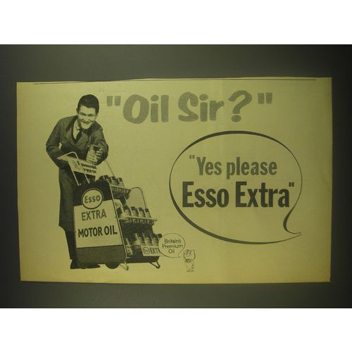 1962 Esso Extra Motor Oil Ad - Oil Sir? Yes please Esso Extra