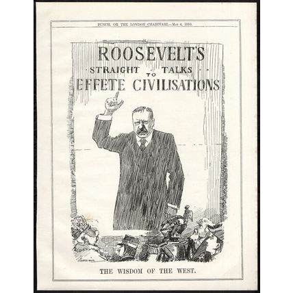 WISDOM OF THE WEST 1910 Leonard Raven-Hill - Roosevelt PUNCH CARTOON PAGE